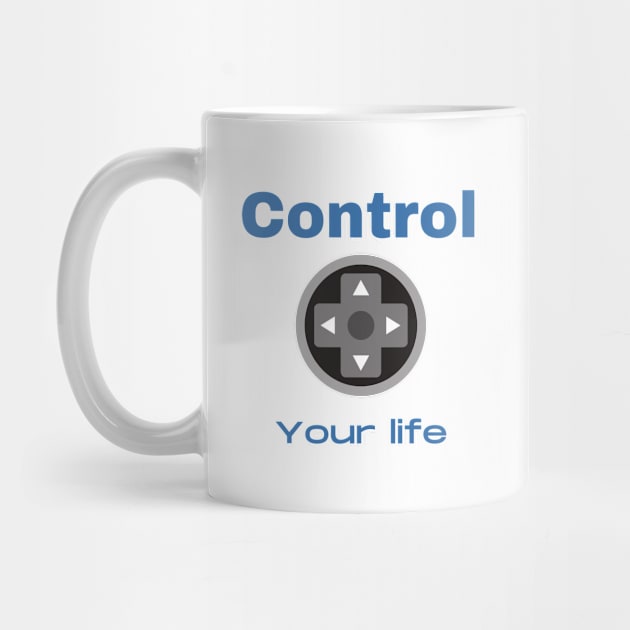 CONTROL YOUR LIFE by Boga